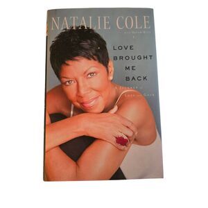 Love brought me back by Natalie Cole - Simon & Schuster books - isbn 97814516060